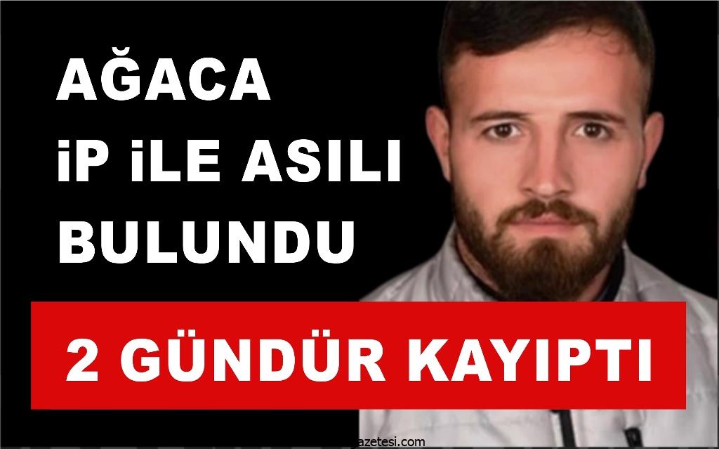 İp ile ağaca asılı bulundu