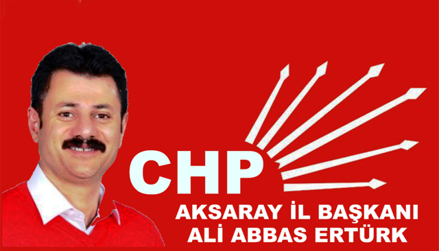Aksaray CHP il Başkanı Ali Abbas Ertürk oldu