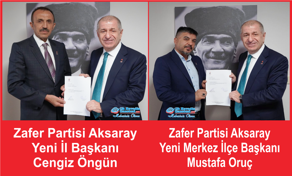 Zafer Partisi Aksaray İl ve merkez ilçe başkanlıklarına yeni atamalar yapıldı