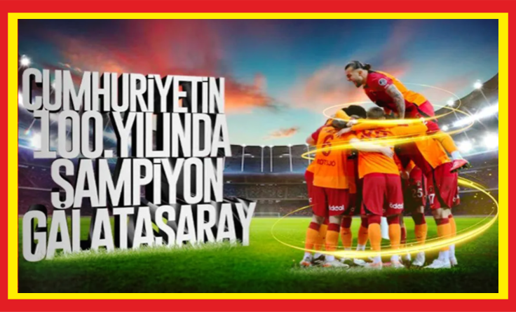 23’üncü sezonun şampiyonu Galatasaray